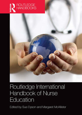 Dyson / McAllister |  Routledge International Handbook of Nurse Education | Buch |  Sack Fachmedien