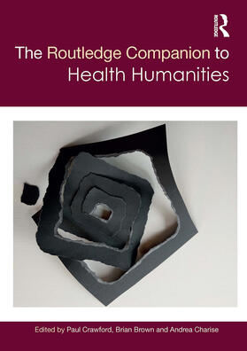 Charise / Crawford / Brown |  The Routledge Companion to Health Humanities | Buch |  Sack Fachmedien