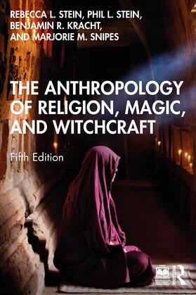 Kracht / Stein / Snipes |  The Anthropology of Religion, Magic, and Witchcraft | Buch |  Sack Fachmedien