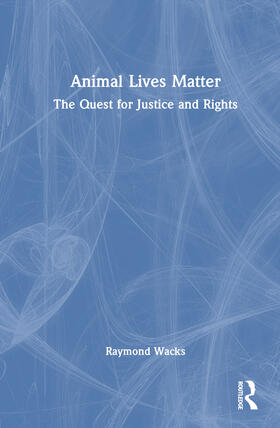 Wacks |  Animal Lives Matter | Buch |  Sack Fachmedien