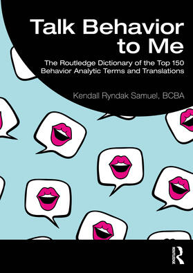 Samuel / Samuel, BCBA |  Talk Behavior to Me | Buch |  Sack Fachmedien