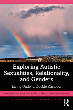 Bertilsdotter Rosqvist / Day / Krazinski |  Exploring Autistic Sexualities, Relationality, and Genders | Buch |  Sack Fachmedien