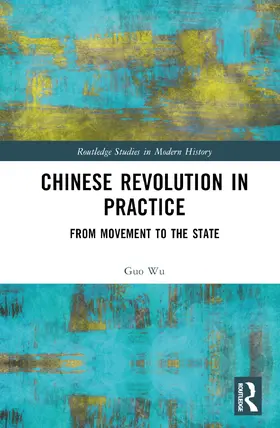 Wu |  Chinese Revolution in Practice | Buch |  Sack Fachmedien