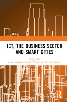 Visvizi / Grimaldi / Troisi |  ICT, the Business Sector and Smart Cities | Buch |  Sack Fachmedien