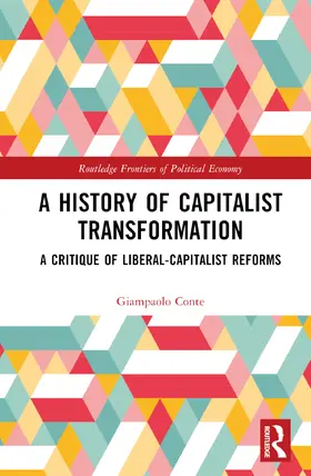 Conte |  A History of Capitalist Transformation | Buch |  Sack Fachmedien