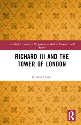 Deiter |  Reading Richard III and the Tower of London | Buch |  Sack Fachmedien