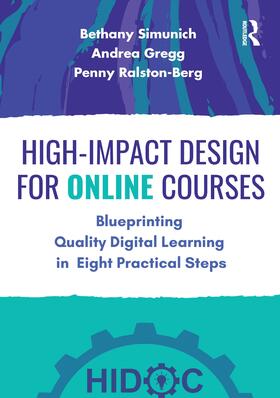 Gregg / Simunich / Ralston-Berg |  High-Impact Design for Online Courses | Buch |  Sack Fachmedien