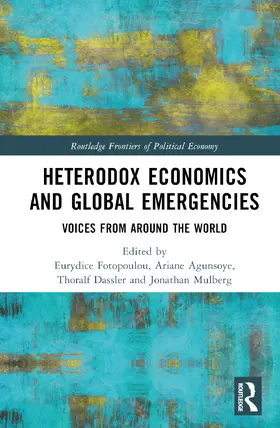 Agunsoye / Fotopoulou / Dassler |  Heterodox Economics and Global Emergencies | Buch |  Sack Fachmedien