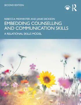 Dickson / Midwinter |  Embedding Counselling and Communication Skills | Buch |  Sack Fachmedien