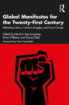 Barria-Asenjo / Willems / Žižek |  Global Manifestos for the Twenty-First Century | Buch |  Sack Fachmedien