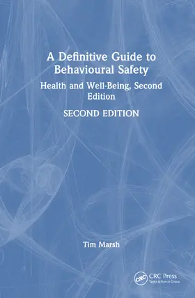 Marsh |  A Definitive Guide to Behavioural Safety | Buch |  Sack Fachmedien