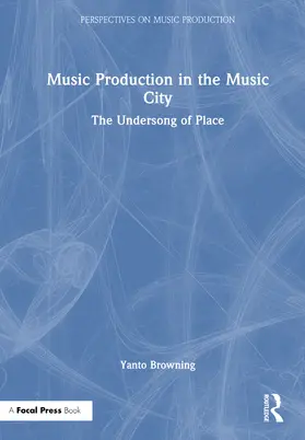 Browning |  Music Production in the Music City | Buch |  Sack Fachmedien