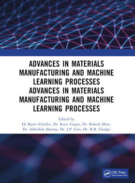 Sharma / Schuller / Gupta |  Recent Advances in Material, Manufacturing, and Machine Learning | Buch |  Sack Fachmedien