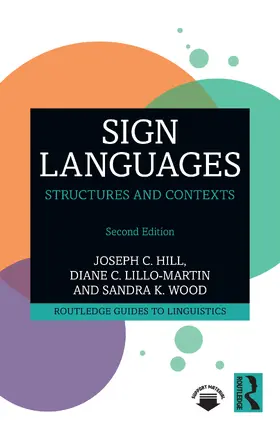 Lillo-Martin / Hill / Wood |  Sign Languages | Buch |  Sack Fachmedien