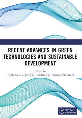 M Bundele / Somvanshi / Nair |  Recent Advances in Green Technologies and Sustainable Development | Buch |  Sack Fachmedien