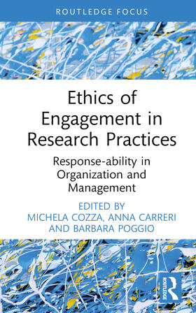 Carreri / Cozza / Poggio |  Ethics of Engagement in Research Practices | Buch |  Sack Fachmedien