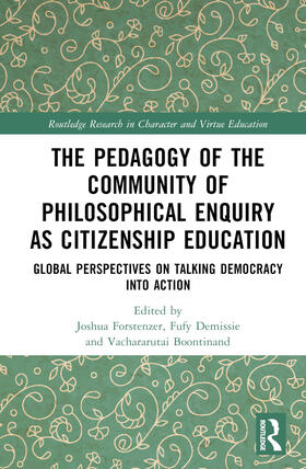 Demissie / Forstenzer / Boontinand |  The Pedagogy of the Community of Philosophical Enquiry as Citizenship Education | Buch |  Sack Fachmedien