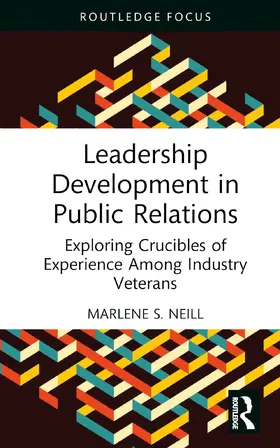 Neill |  Leadership Development in Public Relations | Buch |  Sack Fachmedien