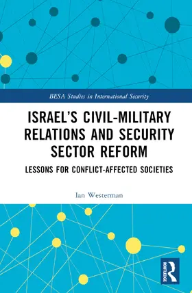 Westerman | Israel's Civil-Military Relations and Security Sector Reform | Buch | 978-1-032-58914-5 | sack.de