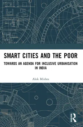 Mishra |  Smart Cities and the Poor | Buch |  Sack Fachmedien