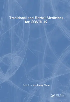 Chen |  Traditional and Herbal Medicines for Covid-19 | Buch |  Sack Fachmedien