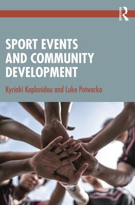 Kaplanidou / Potwarka |  Sport Events and Community Development | Buch |  Sack Fachmedien