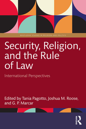 Marcar / Pagotto / Roose |  Security, Religion, and the Rule of Law | Buch |  Sack Fachmedien