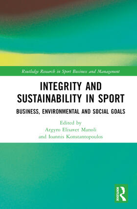 Manoli / Konstantopoulos |  Integrity and Sustainability in Sport | Buch |  Sack Fachmedien