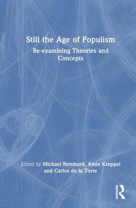 Bernhard / Kreppel / de la Torre |  Still the Age of Populism? | Buch |  Sack Fachmedien