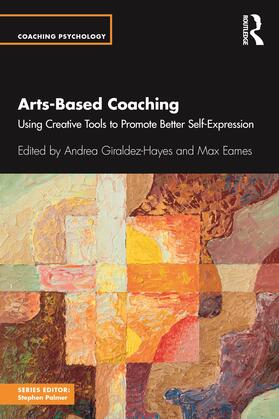 Giraldez Hayes / Max |  Arts-Based Coaching | Buch |  Sack Fachmedien