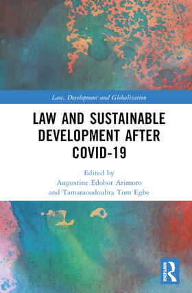 Arimoro / Igbokwe / Egbe |  Law and Sustainable Development After COVID-19 | Buch |  Sack Fachmedien