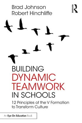 Johnson / Hinchliffe |  Building Dynamic Teamwork in Schools | Buch |  Sack Fachmedien