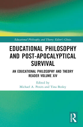 Peters / Besley |  Educational Philosophy and Post-Apocalyptical Survival | Buch |  Sack Fachmedien