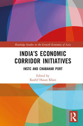 Hasan Khan |  India's Economic Corridor Initiatives | Buch |  Sack Fachmedien