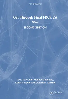 Ganguly / Chin / Anosike |  Get Through Final FRCR 2A | Buch |  Sack Fachmedien