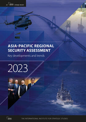  Asia-Pacific Regional Security Assessment 2023 | Buch |  Sack Fachmedien