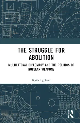 Egeland |  The Struggle for Abolition | Buch |  Sack Fachmedien