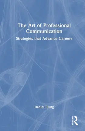 Plung |  The Art of Professional Communication | Buch |  Sack Fachmedien