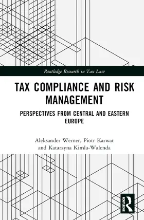 Karwat / Kimla-Walenda / Werner |  Tax Compliance and Risk Management | Buch |  Sack Fachmedien