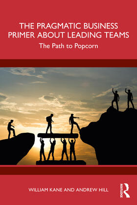 Hill / Kane |  Leading Business Teams | Buch |  Sack Fachmedien