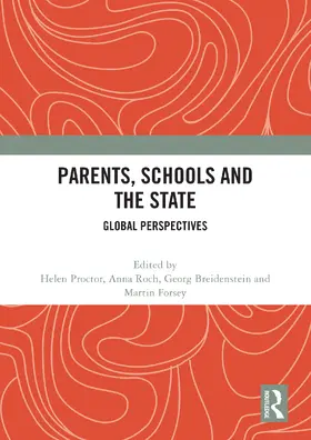 Roch / Proctor / Breidenstein |  Parents, Schools and the State | Buch |  Sack Fachmedien