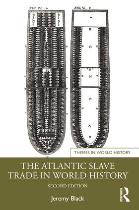 Black |  The Atlantic Slave Trade in World History | Buch |  Sack Fachmedien