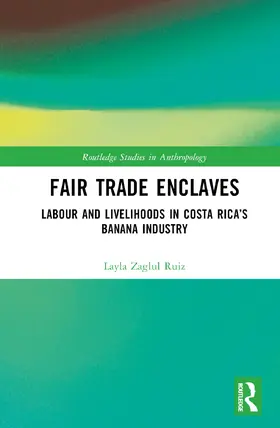 Zaglul Ruiz |  Fair Trade Enclaves | Buch |  Sack Fachmedien