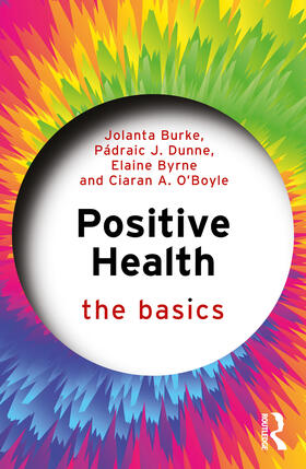 O’Boyle / Burke / Byrne |  Positive Health | Buch |  Sack Fachmedien