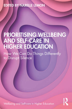 Lemon |  Prioritising Wellbeing and Self-Care in Higher Education | Buch |  Sack Fachmedien