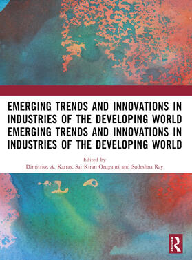 Karras / Oruganti / Ray |  Emerging Trends and Innovations in Industries of the Developing World | Buch |  Sack Fachmedien