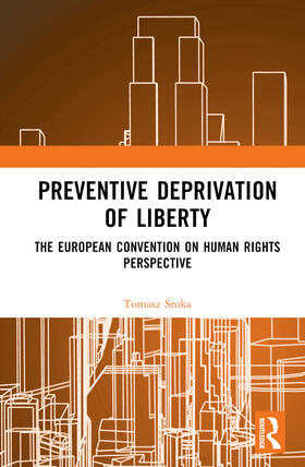 Sroka |  Preventive Deprivation of Liberty | Buch |  Sack Fachmedien