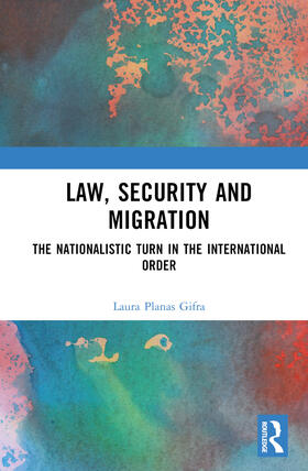 Planas Gifra |  Law, Security and Migration | Buch |  Sack Fachmedien