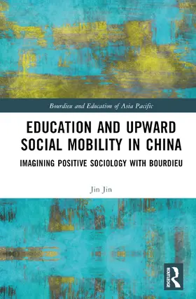 Jin |  Education and Upward Social Mobility in China | Buch |  Sack Fachmedien