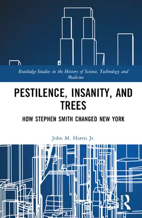 Harris Jr. |  Pestilence, Insanity, and Trees | Buch |  Sack Fachmedien